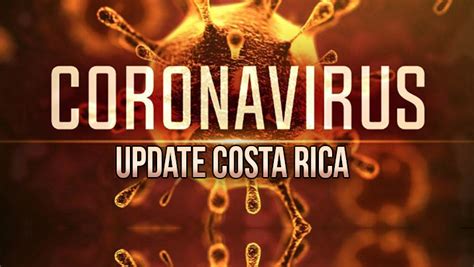 Costa Rica Covid 19 And Restrictions Update Costa Rica Star News