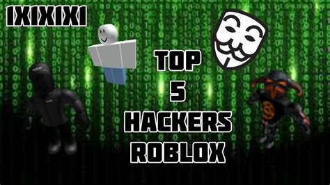 Top 5 Hackers Roblox😶 Youtube