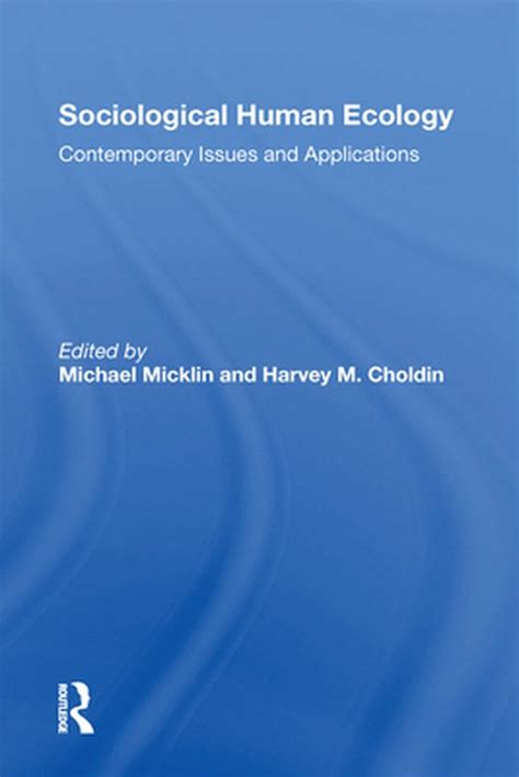 Sociological Human Ecology Ebook Michael Micklin 9781000312119