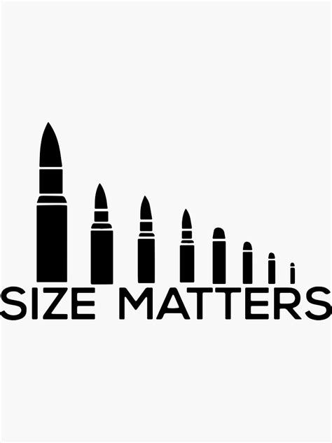Size Matters Bullets Funny Gun Rights Girlfriend Sticker For Sale By