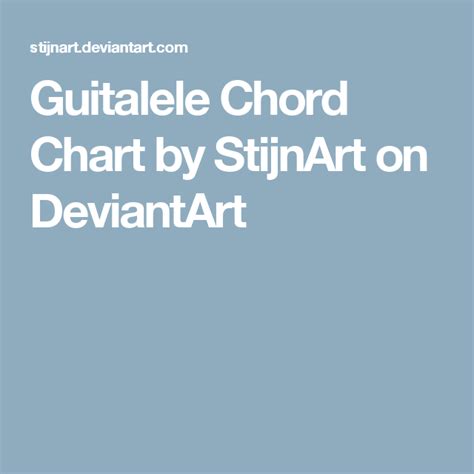 Guitalele Chord Chart By Stijnart On Deviantart Chart Deviantart Ukulele Sizes