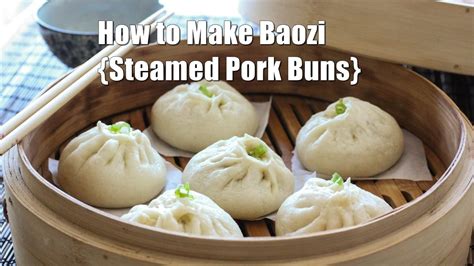 How To Make Steamed Chinese Meat Buns Baozi 包子 Youtube
