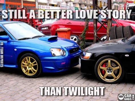 car memes car humor funny memes best love stories car quotes love car subaru impreza