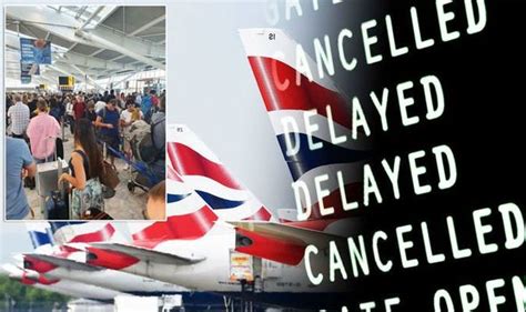 British Airways Flights Cancelled After It Failure Is Your Flight Affected Latest News