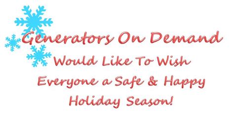 Holiday Season Dont Go Without Power Believe In Generators On Demand