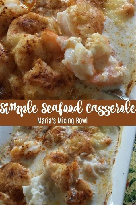 Low carb tuna casserole (keto seafood casserole)seeking good eats. Simple Seafood Casserole - Maria's Mixing Bowl in 2020 (With images) | Seafood casserole, Easy ...