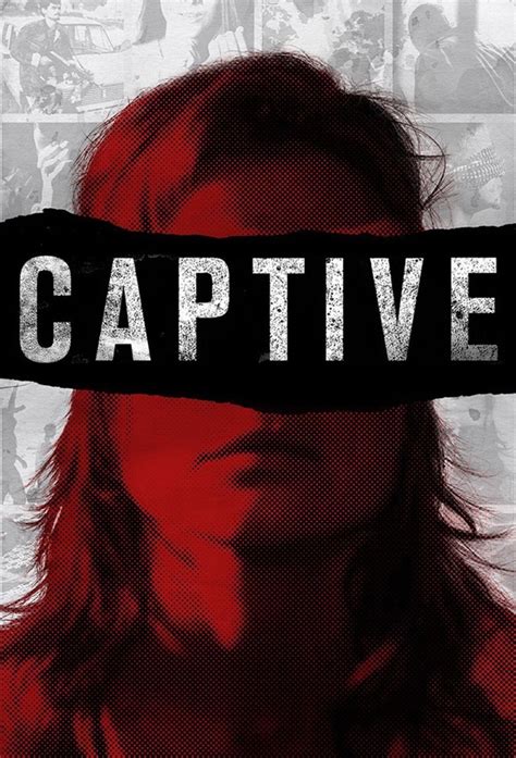 Regarder Les épisodes De Captive En Streaming