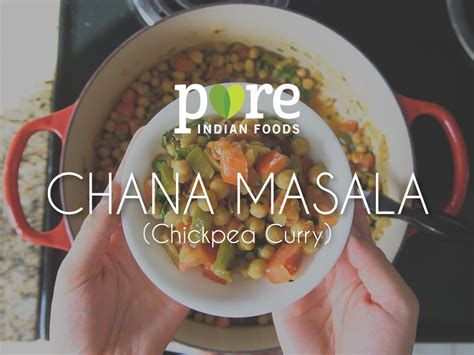 Chana Masala Chickpea Curry Pure Indian Foods Blog