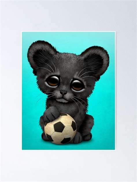 Black Panther Cub With Football Soccer Ball Poster By Jeffbartels