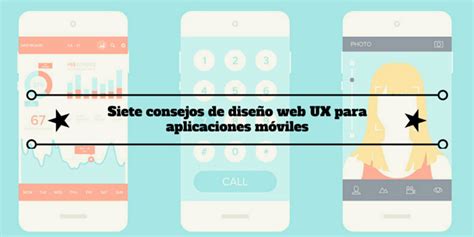 Siete consejos de diseño web UX para aplicaciones móviles Rincón Creativo