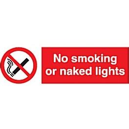 No Smoking Or Naked Lights Sign Awareness Safety Signs