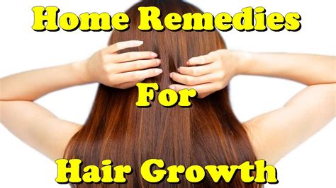 Home Remedies For Hair Growth Youtube