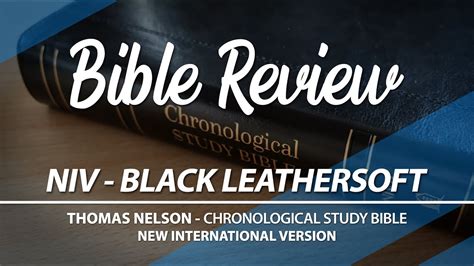 Niv Chronological Study Bible By Thomas Nelson Youtube