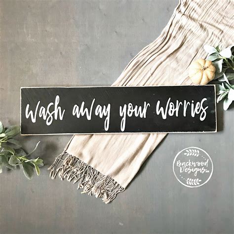 Wash Away Your Worries | Bath Decor | Master Bath Decor | Rustic