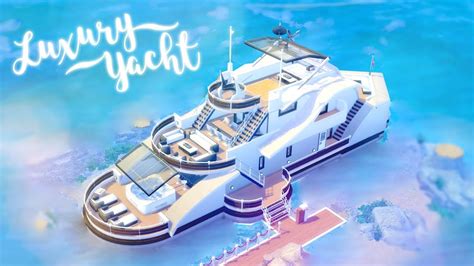 Luxury Yacht ⛵️ 🍹 The Sims 4 Island Living Speed Build Cc Free