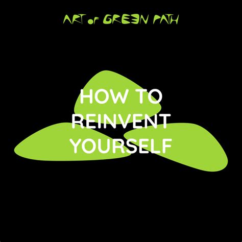 Design Life Goals To Reinvent Yourself Your Life Change Guide