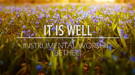 Bethel Instrumental Worship Youtube