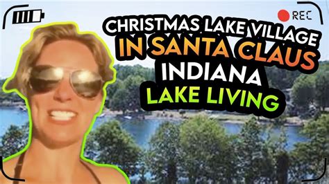 Lakefront Living In Christmas Lake Village In Santa Claus In Southern