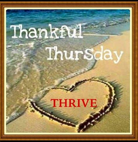 Thankful Thriving Thursday | Thrive experience, Thankful ...