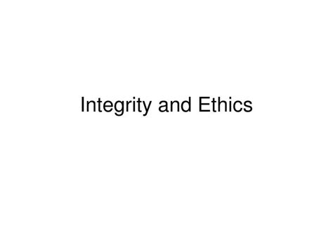 Ppt Integrity And Ethics Powerpoint Presentation Free Download Id