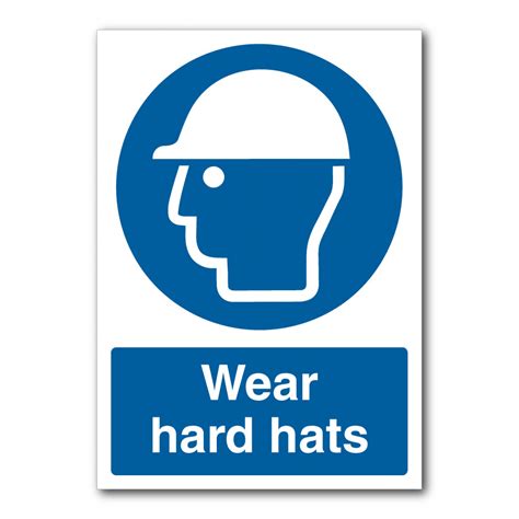 Safety Signs Wear Hard Hats Sign
