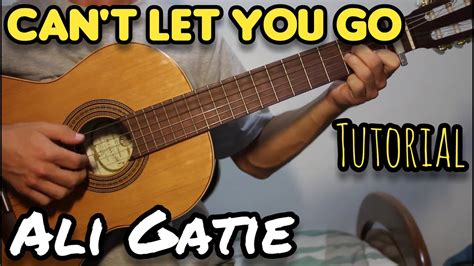 can t let you go ali gatie guitar tutorial youtube