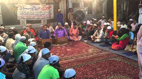 Tajdaar E Haram Qawwali At Hazrat Nizamuddin Aulia Dargah Youtube