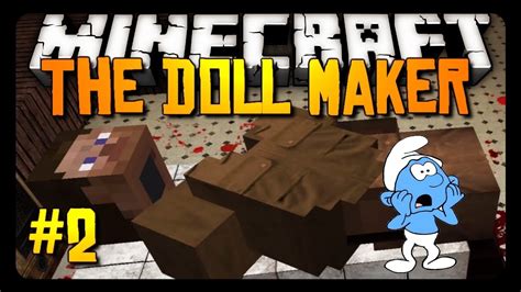 Minecraft The Doll Maker Part 2 Youtube