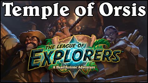 Hearthstone Lets Play League Of Explorers Temple Of Orsis Youtube