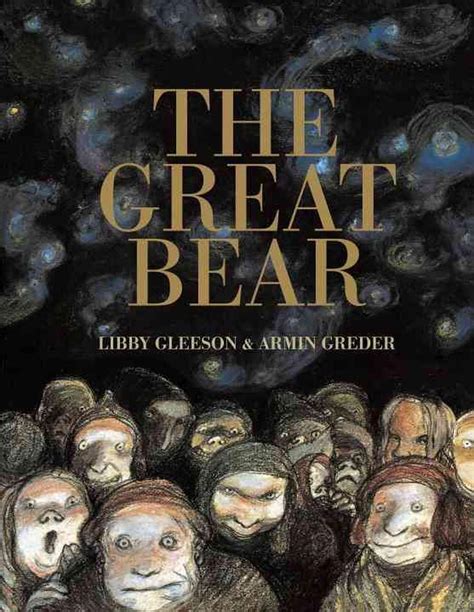 The Great Bear By Libby Gleeson Hardcover 9780763651367 Buy Online At The Nile