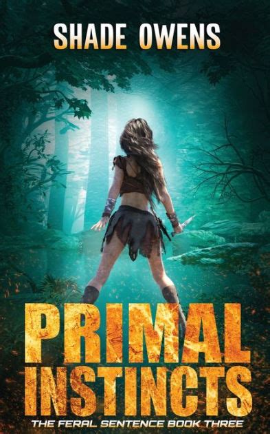 Primal Instincts By Shade Owens Paperback Barnes And Noble®