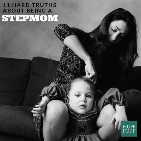 Hard Truths About Being A Stepmom Huffpost