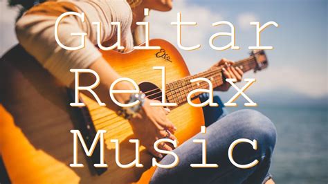 Relaxing Guitar Music For Deep Sleep Acoustic Relax Guitar Music