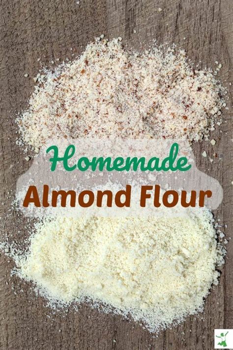 How To Make Almond Flour And Why You Would Want To Recipe Make