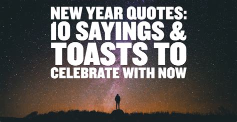 New Year Quotes 10 Sayings And Toasts To Celebrate With