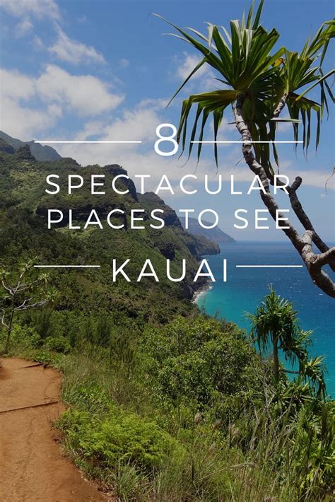 A Dirt Road With The Words 8 Spectacular Places To See Kauai On It