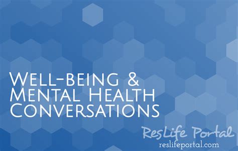 Well Being And Mental Health Conversations By Reslife Portal Reslife