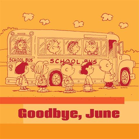 Goodbye June Snoopy Friends Snoopy Snoopy And Woodstock
