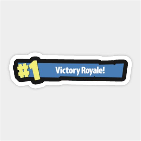 Victory Royale Fortnite Sticker Teepublic