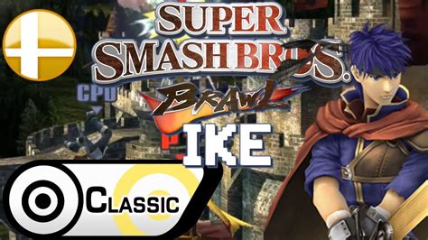 Super Smash Bros Brawl Classic Mode Ike Youtube