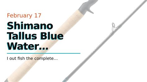 Shimano Tallus Blue Water Casting SaltwaterCasting Fishing Rods YouTube