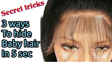 How To Hide Baby Hairs Secret Solution To Hide Baby Hairs