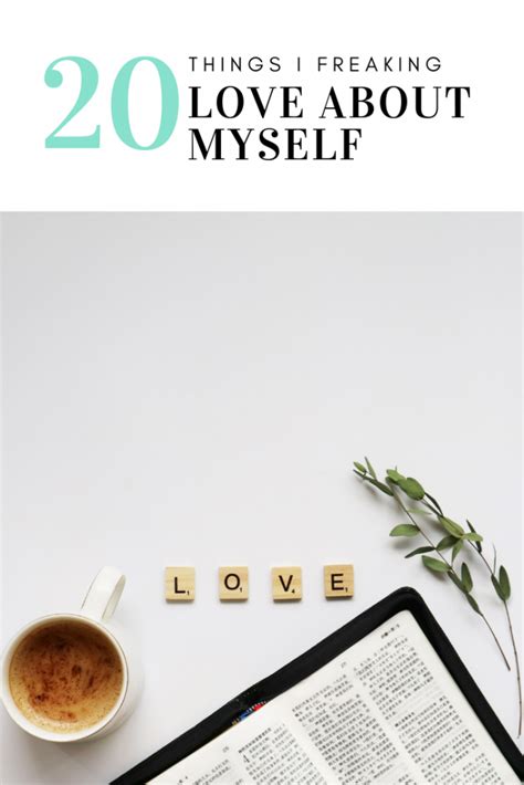 20 Things I Freaking Love About Myself Fabulous And Fatigued