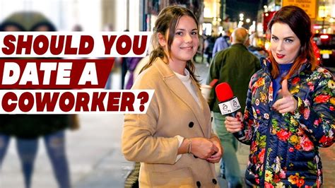 But what are the things about dating a coworker you should think about before going for it with someone at work? Should you date a coworker? - YouTube