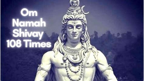 Om Namah Shivay Chanting 108 Times Music For Yoga Meditation YouTube