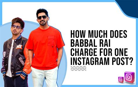 How Much Does Babbal Rai Charge For One Instagram Post