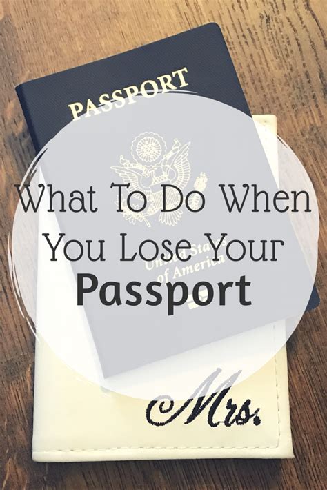 What To Do When You Lose Your Passport Quick Whit Travel Losing You