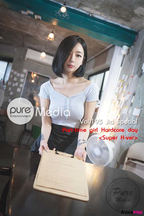 pure media vol 193 jia 지아 part time girls hardcore day