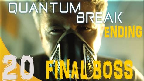 Quantum Break Gameplay Walkthrough Part 20 Final Boss Fight Ending Xbox One Youtube