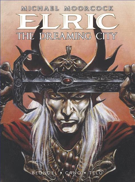 Previewing Fantasy Classic ‘michael Moorcocks Elric Dreaming City 2